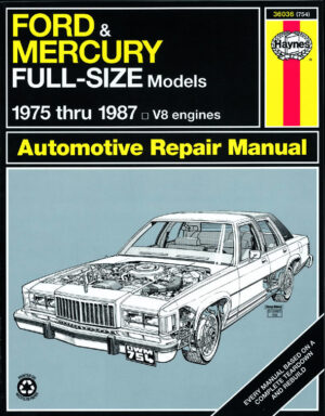 Haynes Ford reparasjonshåndbok for Ford & Mercury Full-Size Sedans ‘75 - ‘87