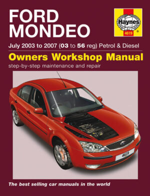 Haynes Ford reparasjonshåndbok for Ford Mondeo Petrol & Diesel (July 03 - 07) 03 to 56