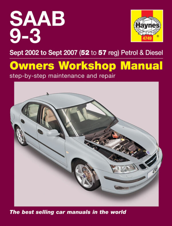 Haynes SAAB reparasjonshåndbok for Saab 9-3 Petrol & Diesel (Sept 02 - Sept 07) 52 to 57