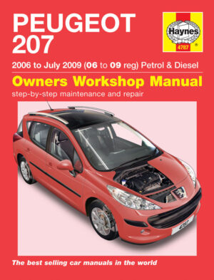 Haynes Peugeot reparasjonshåndbok for Peugeot 207 Petrol & Diesel (06 - July 09) 06 to 09