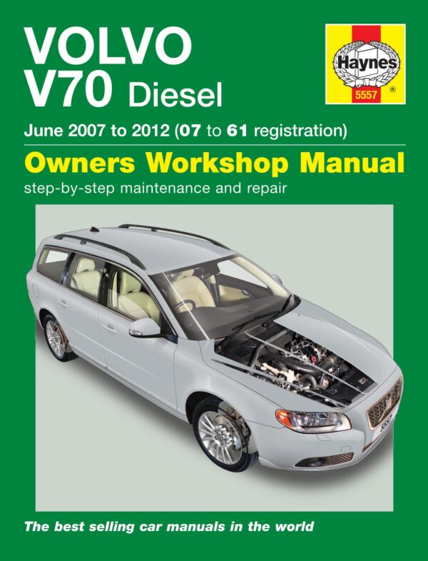 Haynes Volvo reparasjonshåndbok for Volvo V70 Diesel (June 07 – 12) 07 to 61