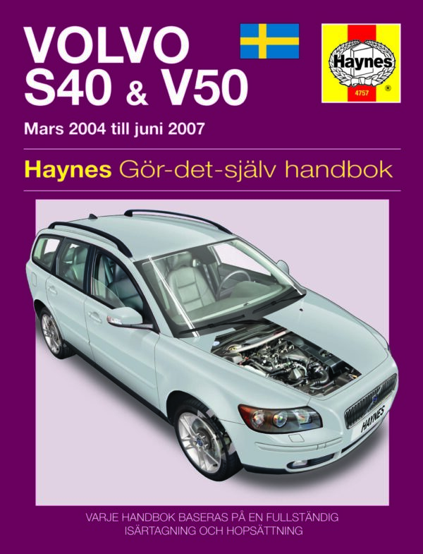 Haynes Volvo reparasjonshåndbok for Volvo S40 & V50 (Mars 04 - Juni 07)