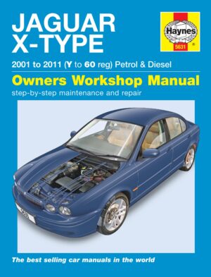 Haynes Jaguar reparasjonshåndbok for Jaguar X Type Petrol & Diesel (01 - 11) Y to 60