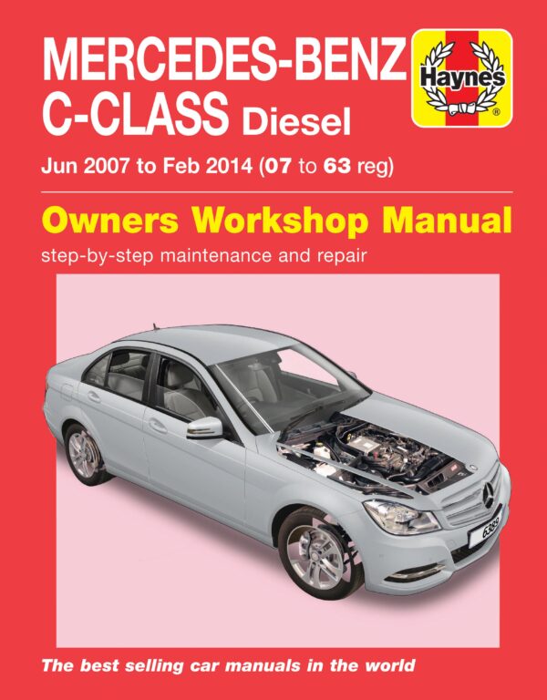 Haynes Mercedes-Benz reparasjonshåndbok for Mercedes-Benz C-Class Diesel (Jun 07 - Feb 14)