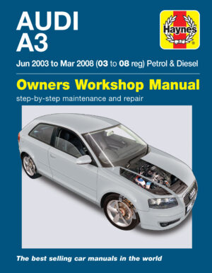 Haynes Audi reparasjonshåndbok for Audi A3 Petrol & Diesel (Jun 03 - Mar 08) 03 to 08