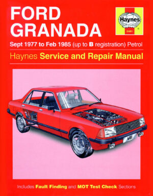 Haynes Ford reparasjonshåndbok for Ford Granada Petrol (Sept 77 - Feb 85) up to B classic reprint