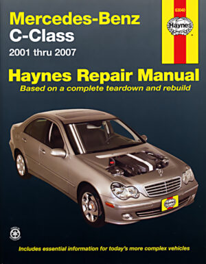 Haynes Mercedes-Benz reparasjonshåndbok: Mercedes-Benz C-Class ‘01 - ‘07