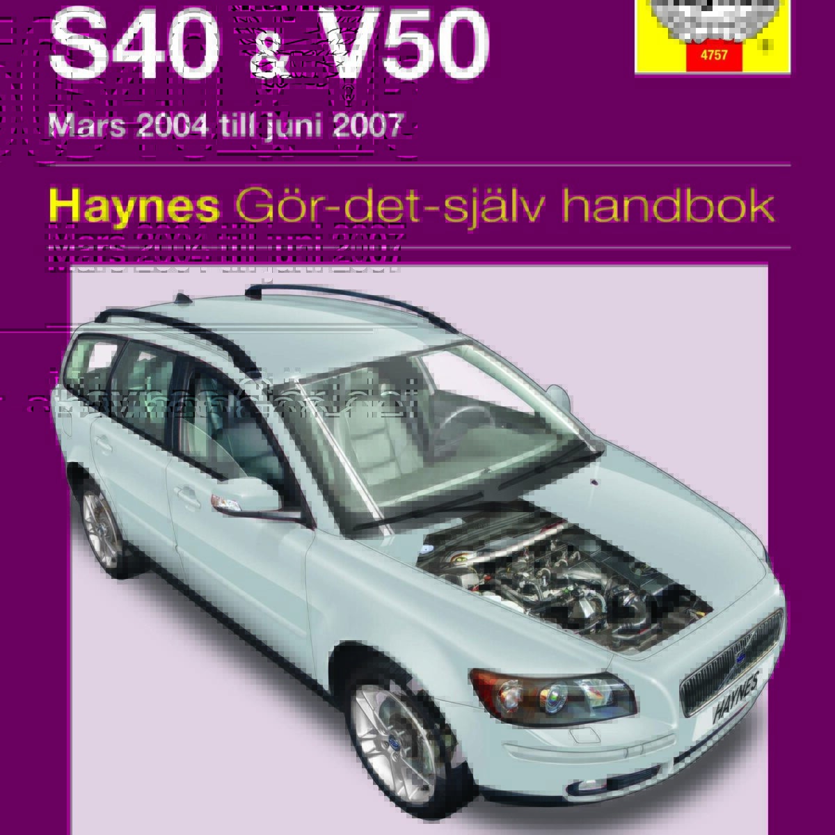 【ヘインズ整備書】ボルボ S40 & V50 ディーゼル Volvo S40 and V50 Petrol and Diesel Service and Repair